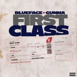 BlueFace Ft. Gunna - First Class